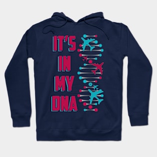 Funny Aviation DNA - Airplanes Lover - Aviator Quote design Hoodie